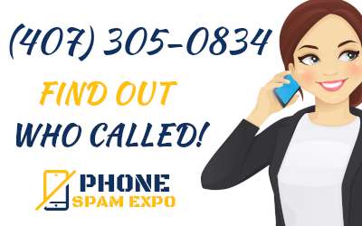Find out who is calling from 407-305-0834 phone number!